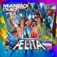 Mando Diao - Aelita