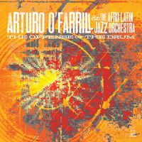 Arturo O'Farrill & The Afro Latin Jazz Orchestra - The Offense of the Drum