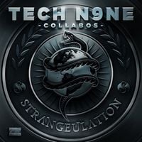 Tech N9ne Collabos - Strangeulation