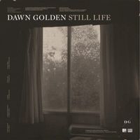 Dawn Golden - Still Life