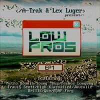 Low Pros - EP 1