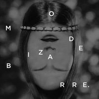Ivan & The Parazol - Mode Bizarre