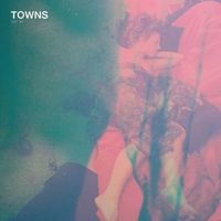 Towns - Get By