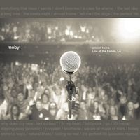 Moby - Almost Home - Live at the Fonda, L.A.