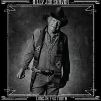 Billy Joe Shaver - Long in the Tooth
