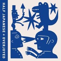 Half Japanese - Overjoyed