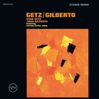 Stan Getz & Jo&atilde;o Gilberto - Getz/Gilberto (50th Anniversary)
