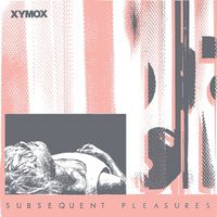 Clan of Xymox - Subsequent Pleasures