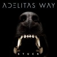 Adelitas Way - Stuck