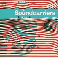 The Soundcarriers - Entropicalia