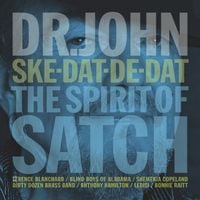 Dr. John - Ske-Dat-De-Dat: The Spirit of Satch