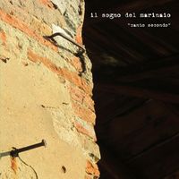 Il Sogno Del Marinaio & Mike Watt - Canto Secondo
