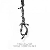 Vince Staples - Shyne Coldchain Vol. 2