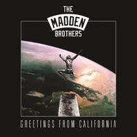 The Madden Brothers - Greetings from California