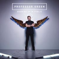 Professor Green - Growing Up In Public