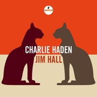 Charlie Haden & Jim Hall - Charlie Haden / Jim Hall