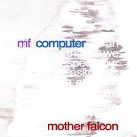 Mother Falcon - MF Computer