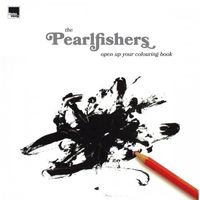 The Pearlfishers - Open Up Your Colouring Book