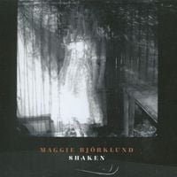 Maggie Bj&ouml;rklund - Shaken