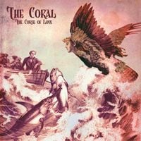 The Coral - The Curse of Love