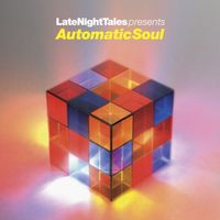 Groove Armada - LateNightTales Presents Automatic Soul