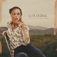 Lisa Ekdahl - Look To Your Own Heart