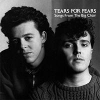 Tears for Fears - Songs from the Big Chair (Super Deluxe Version)