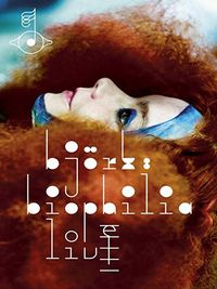 Bj&ouml;rk - Biophilia Live