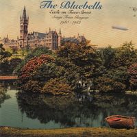 The Bluebells - Exile on Twee Street