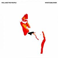 Will And The People - Whistleblower