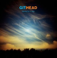 Githead - Waiting For a Sign