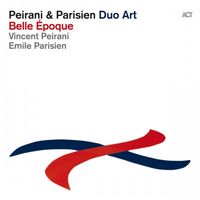 Peirani & Parisien - Belle Epoque