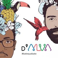D'Alva - #batequebate