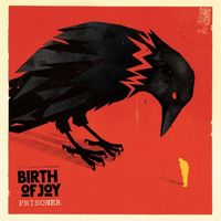 Birth of Joy - Prisoner