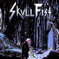 Skull Fist - Chasing the Dream