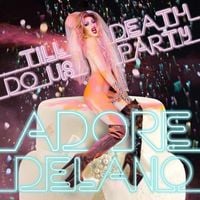 Adore Delano - Till Death Do Us Party