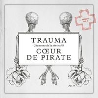 C&oelig;ur de Pirate - Trauma