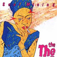 The The - Soul Mining [30th Anniversary Deluxe Edition]