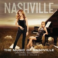 Nashville Cast - The Music of Nashville: Season 2, Volume 2