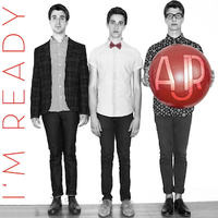 AJR - I'm Ready