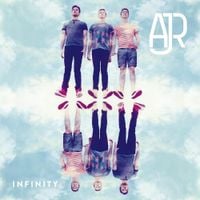 AJR - Infinity