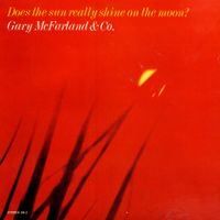 Gary McFarland & Co. - Does the Sun Really Shine on the Moon?