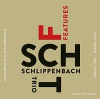 Schlippenbach Trio - Features