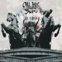 Carl Bar&acirc;t & The Jackals - Let It Reign