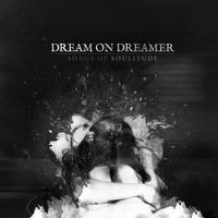 Dream On, Dreamer - Songs of Soulitude