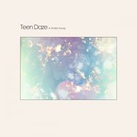 Teen Daze - A World Away
