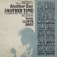 Various Artists - Another Day, Another Time: Celebrating the Music of "Inside Llewyn Davis"