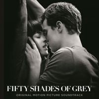 Various Artists - Fifty Shades of Grey (Original Motion Picture Soundtrack)