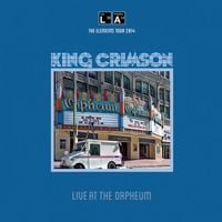 King Crimson - Live at the Orpheum