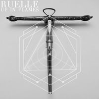 Ruelle - Up in Flames